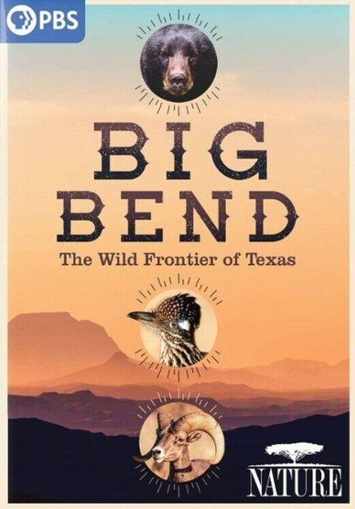 Big Bend: The Wild Frontier of Texas film afişi