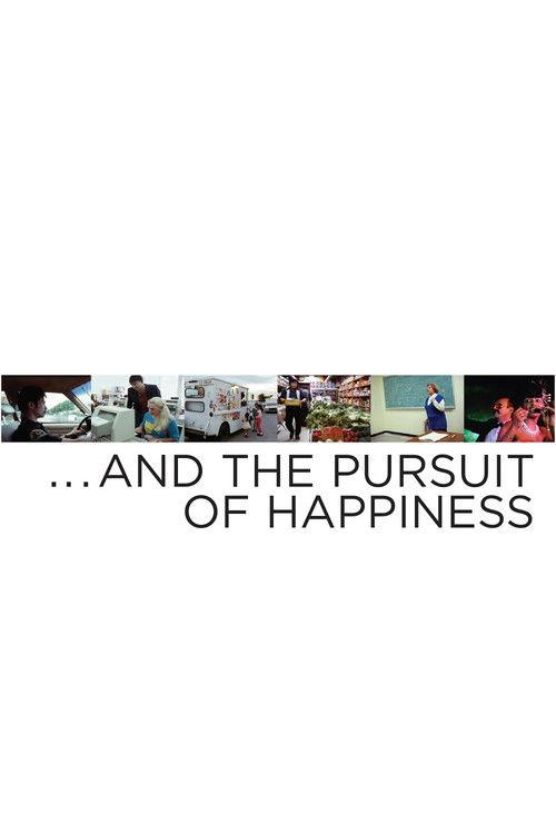 … And the Pursuit of Happiness film afişi