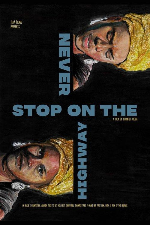 Never Stop on the Highway film afişi
