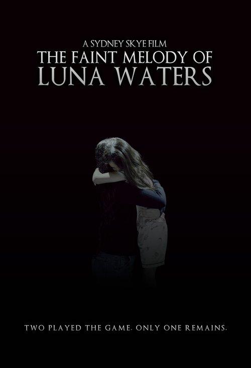 The Faint Melody of Luna Waters film afişi