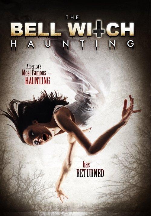 Bell Witch Haunting film afişi