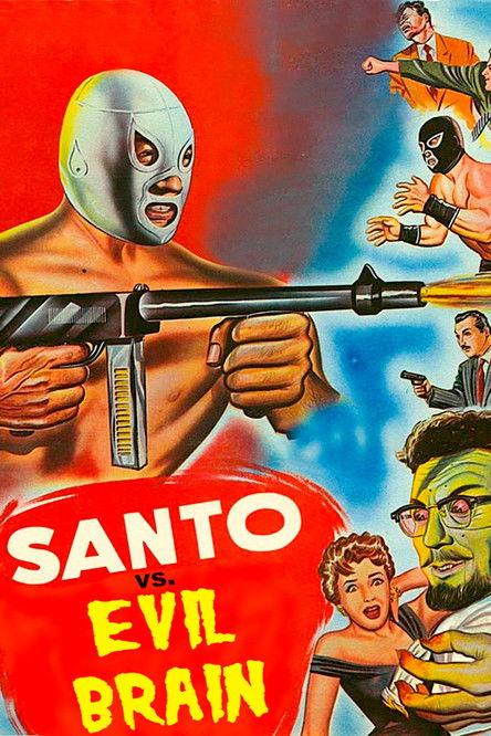 Santo vs. Evil Brain film afişi