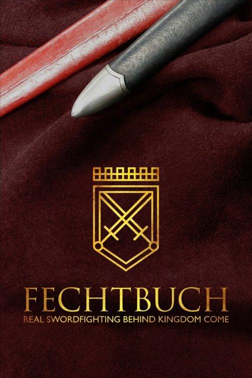 Fechtbuch: The Real Swordfighting behind Kingdom Come film afişi