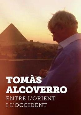 Tomàs Alcoverro, entre l'Orient i l'Occident film afişi