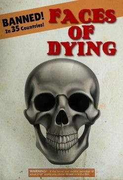 Faces of Dying film afişi
