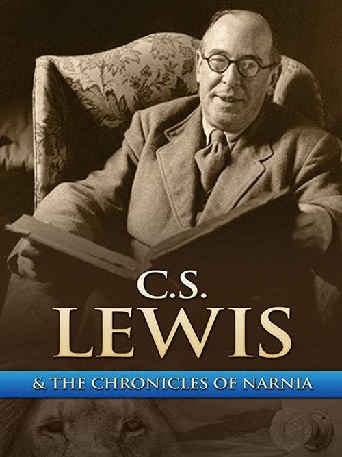 Chronicling Narnia: The C.S. Lewis Story film afişi