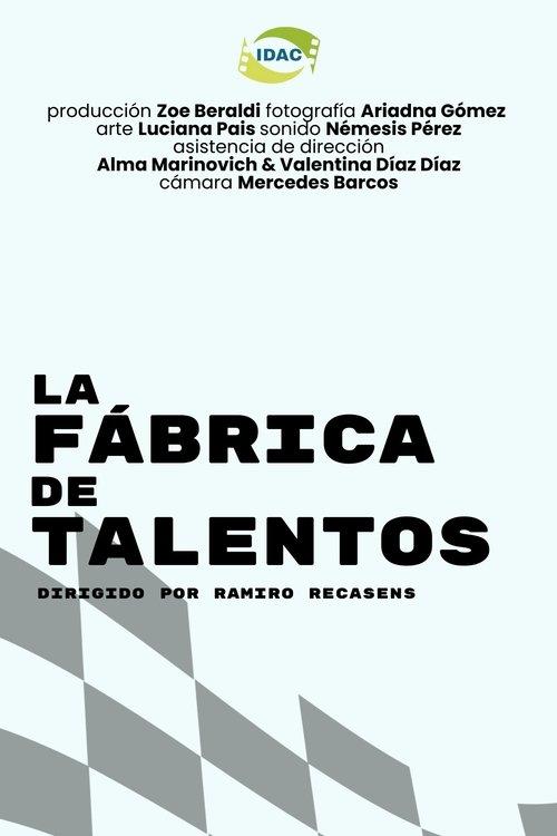 La Fábrica de Talentos film afişi