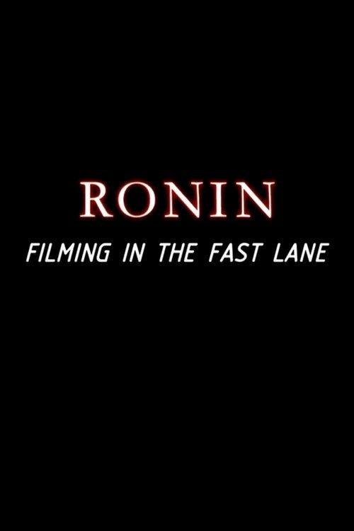 Ronin: Filming in the Fast Lane film afişi