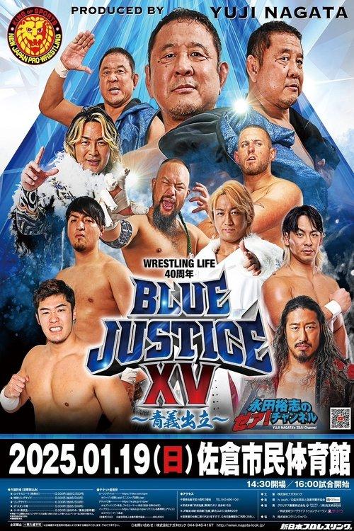 NJPW Blue Justice XV - Wrestling Life 40th Anniversary Yuji Nagata film afişi