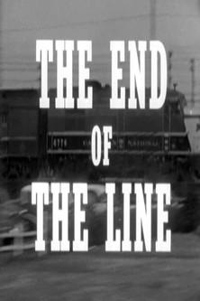 The End of the Line film afişi