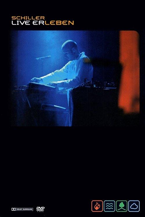 Schiller: Live (Er) Leben film afişi