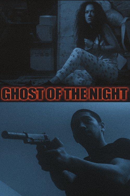 Ghost of the Night film afişi