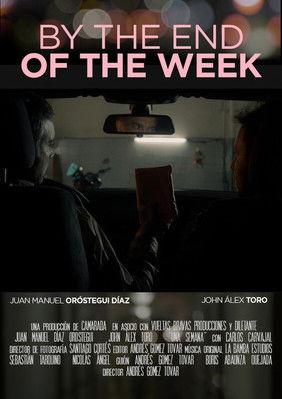 By the End of the Week film afişi