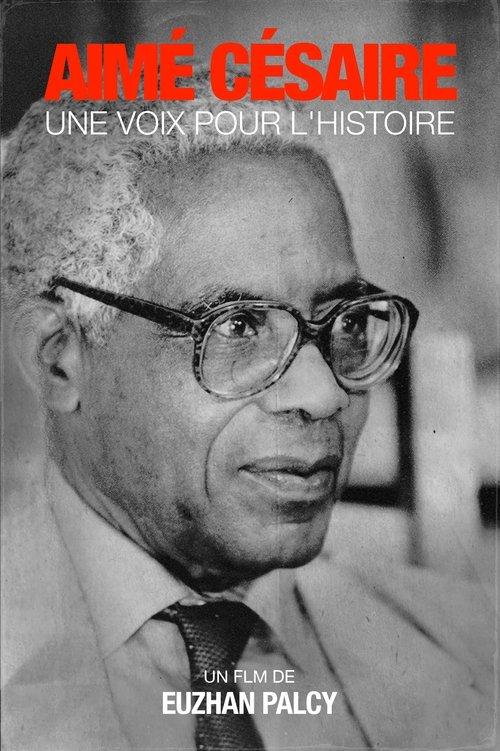 Aimé Césaire: A Voice for History film afişi
