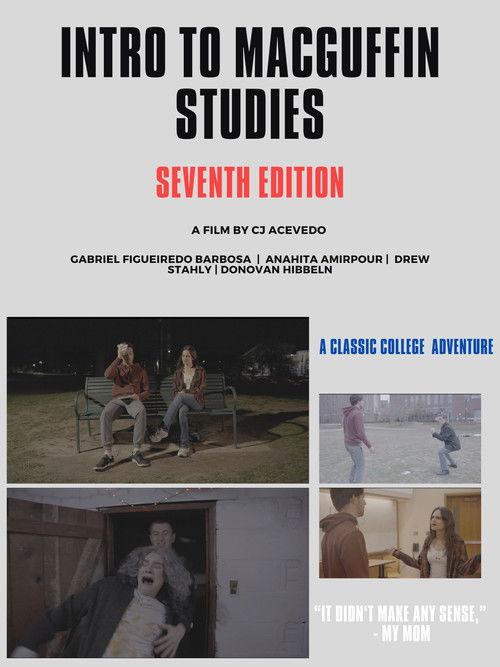 Intro to MacGuffin Studies, 7th Edition film afişi