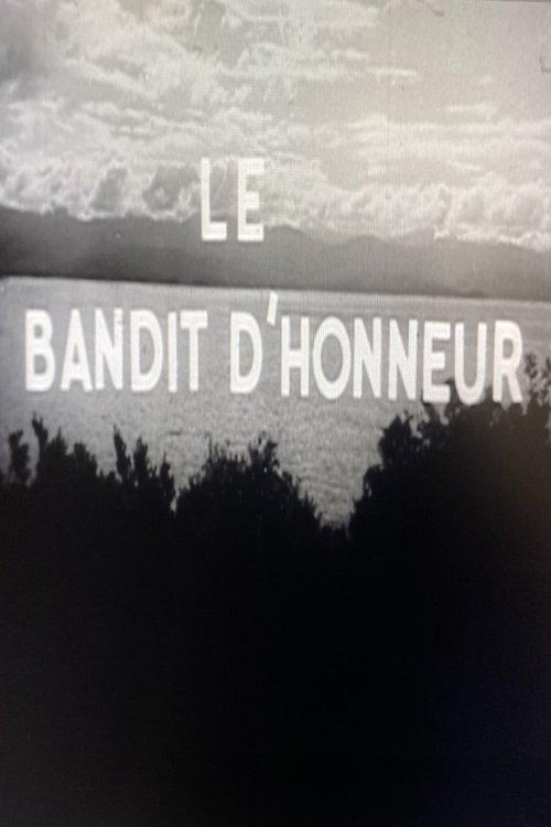Le bandit d'honneur film afişi