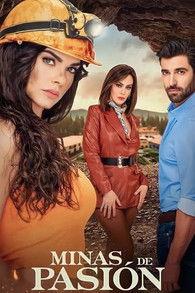 Minas de Pasión Sezon 1
