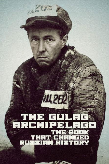 The Gulag Archipelago: The Book That Changed Russian History film afişi