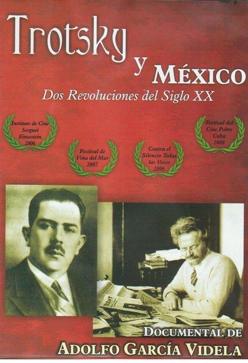 Trotsky y México. Dos revoluciones del siglo XX film afişi