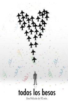 Todos los Besos film afişi