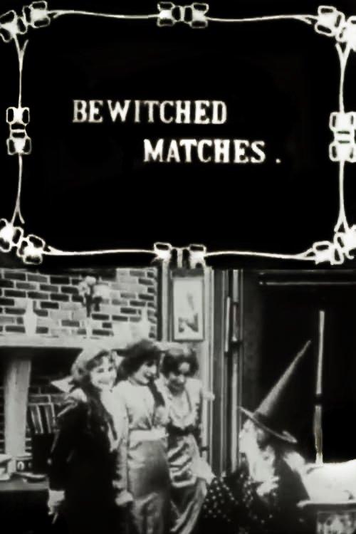 Bewitched Matches film afişi