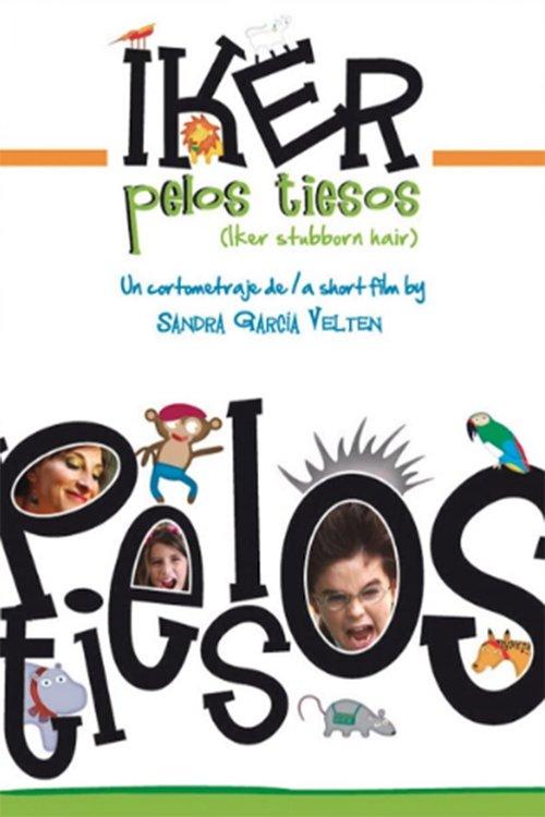 Íker Stubborn Hair film afişi