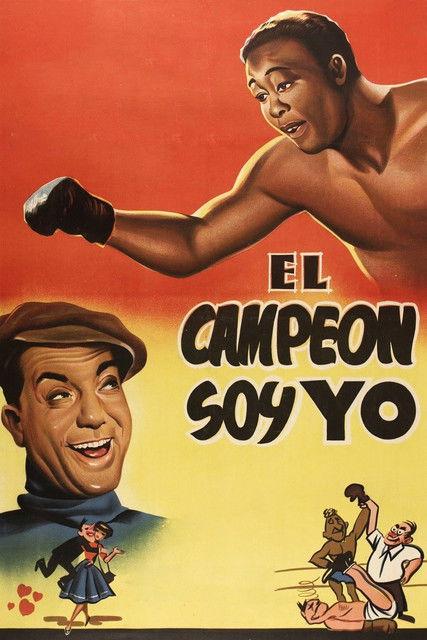 El campeón soy yo film afişi
