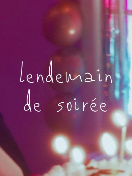 Lendemain de soirée film afişi