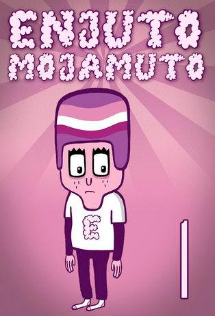 Enjuto Mojamuto Sezon 1