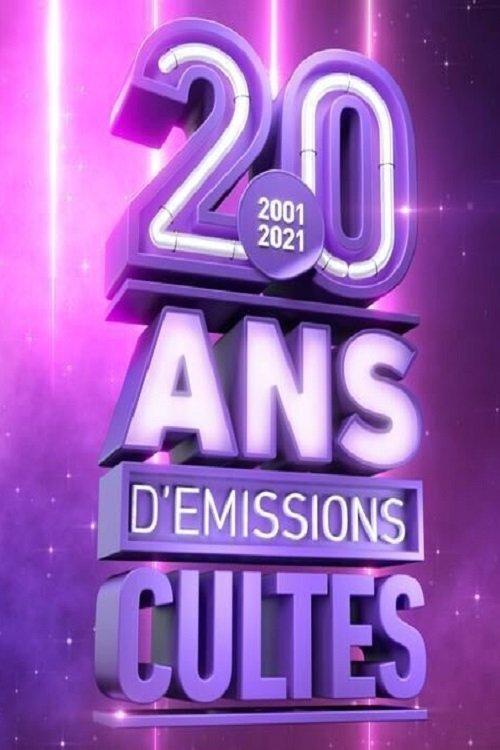 2001 2021, 20 ans d'émissions cultes film afişi