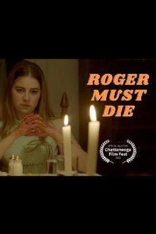 Roger Must Die film afişi