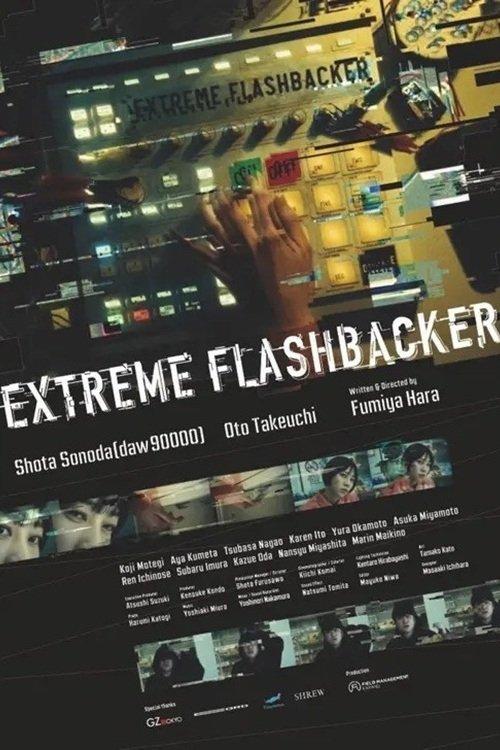 EXTREME FLASHBACKER film afişi