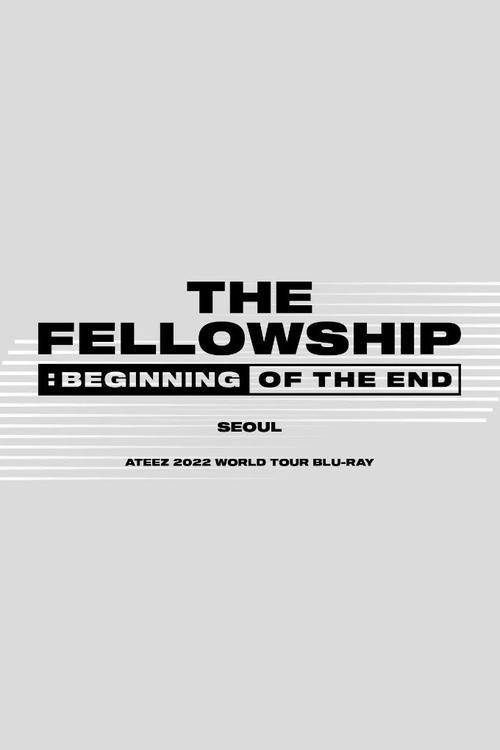 Ateez - The Fellowship : Beginning Of The End Seoul film afişi
