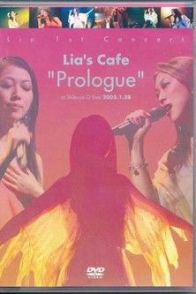 Lia 1st Concert Lia's Cafe "Prologue" at Shibuya O-EAST film afişi
