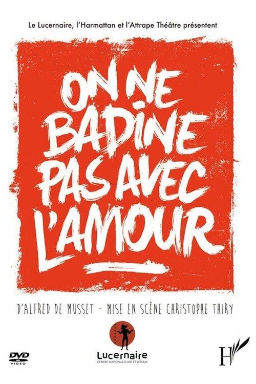 On ne badine pas avec l’amour film afişi
