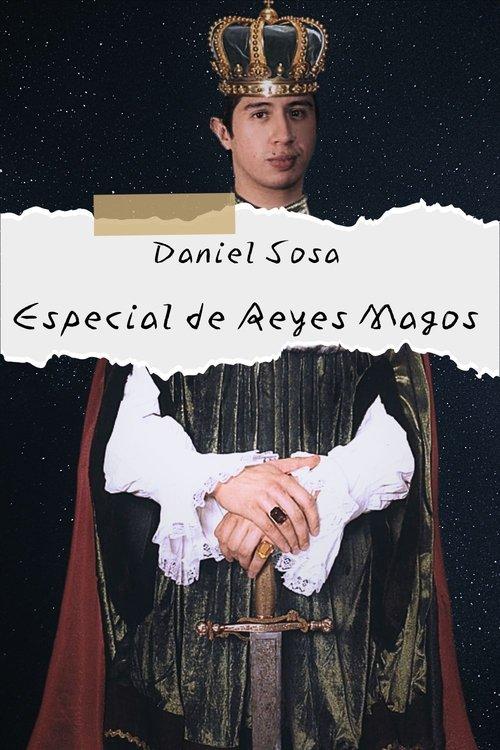 Daniel Sosa: Especial de Reyes Magos film afişi