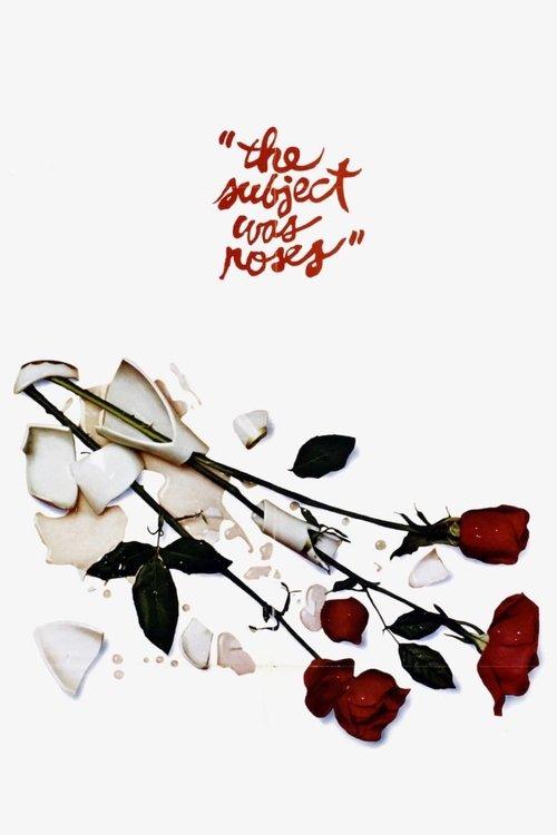 The Subject Was Roses film afişi