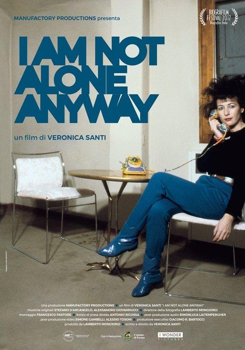 I Am Not Alone Anyway film afişi