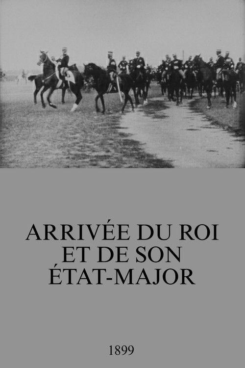 Arrivée du roi et de son état-major film afişi