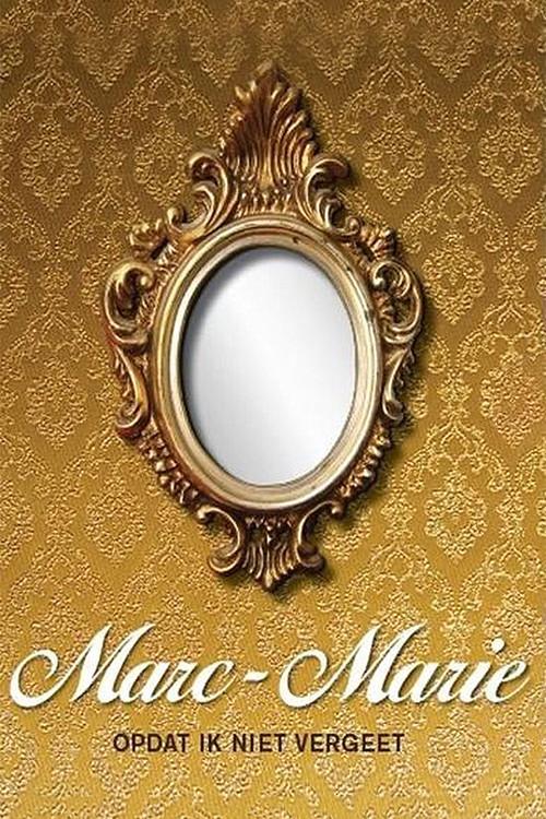 Marc-Marie Huijbregts: Opdat ik niet vergeet film afişi