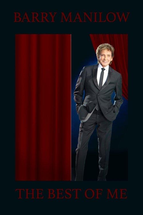 Barry Manilow - The Best of Me Live film afişi
