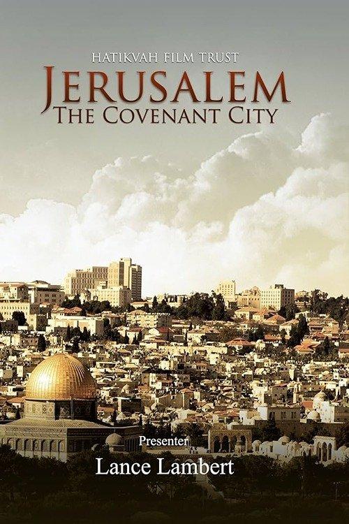 Jerusalem: The Covenant City film afişi
