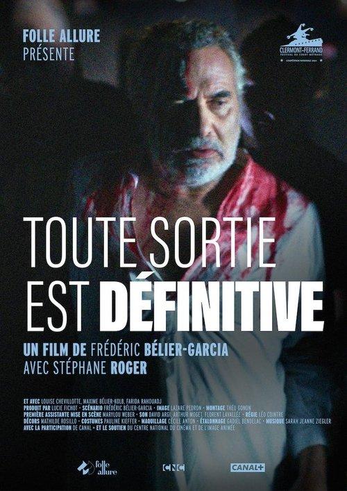 Toute sortie est définitive film afişi