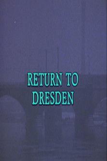 Return to Dresden film afişi