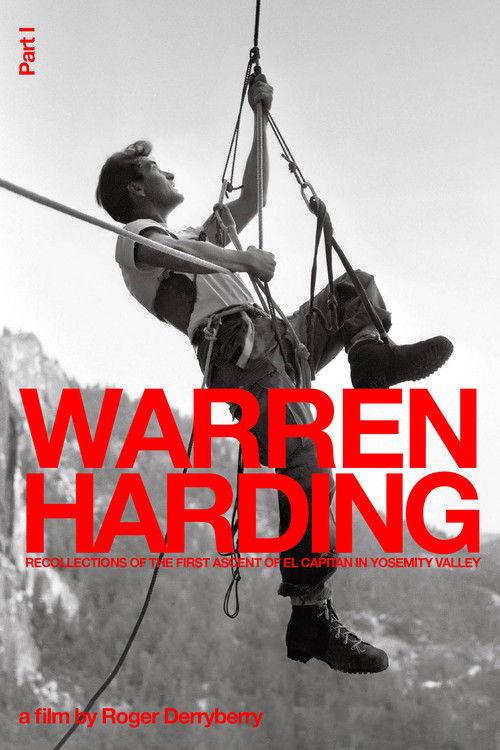 Warren Harding - Recollections of the First Ascent of El Capitan in Yosemity Valley film afişi