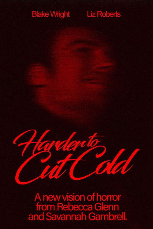 Harder to Cut Cold film afişi