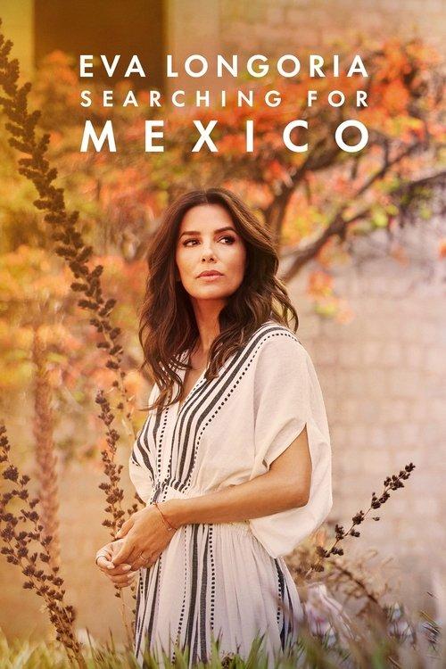 Eva Longoria: Searching for Mexico dizi afişi
