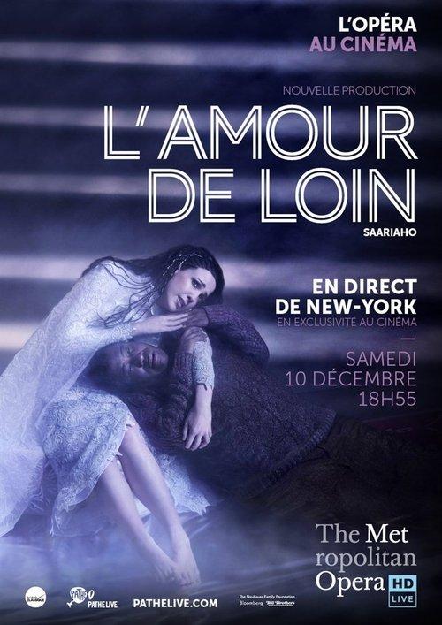 The Metropolitan Opera: L’Amour de Loin film afişi