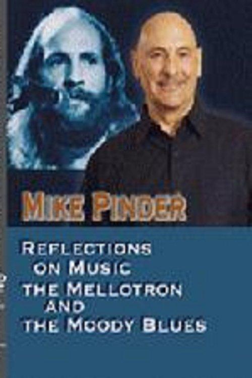 Mike Pinder Reflections On Music, The Mellotron, and the Moody Blues film afişi