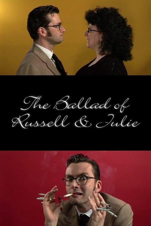 The Ballad of Russell & Julie film afişi